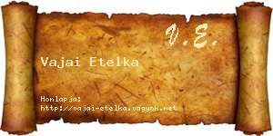Vajai Etelka névjegykártya